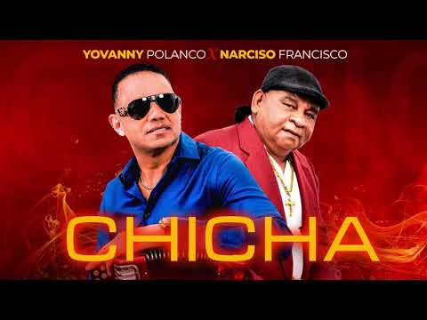 Yovanny Polanco Feat Narciso - Chicha (En Vivo)