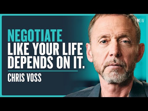 How To Negotiate Like An FBI Agent | Chris Voss | Modern Wisdom Podcast 237