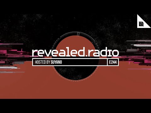 Revealed Radio 244 - Suyano