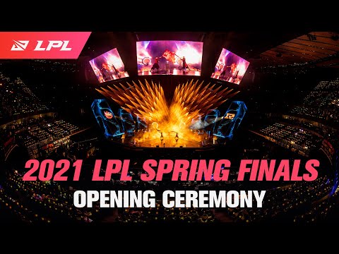 Opening Ceremony! | 2021 LPL Spring Finals