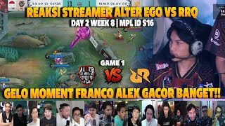 Download lagu GELO MOMENT FRANCO ALEX GACOR BANGET❗REAKSI STREAMER MPL ID S16 AE VS RRQ | GAME 1 mp3
