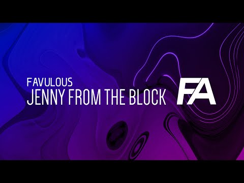 Favulous - Jenny From The Block