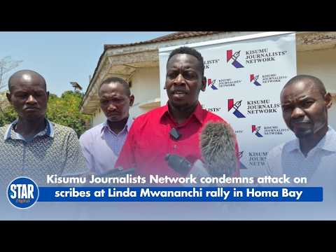Kisumu Journalists Network condemns attack on scribes at Linda Mwananchi rally in Homa Bay