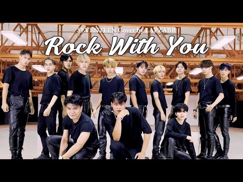 Seventeen (세븐틴) - 'Rock with you'  Dance Cover By Lapzabb (ลาบแซ่บ) From Thailand