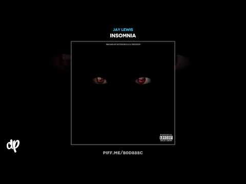 Jay Lewis - Gotta Know Remix Ft. Starlito [Insomnia]