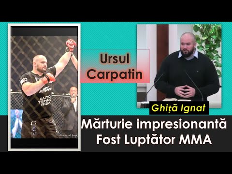 Mărturie Ghiță Ignat (Ursul Carpatin) - Intoarcerea la Dumnezeu a unui fost luptator MMA