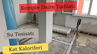 BİR DAİRENİN SU TESİSATI KAT KALORİFERİ VE GİDER BORULARI NASIL DEĞİŞTİRİLİR ?