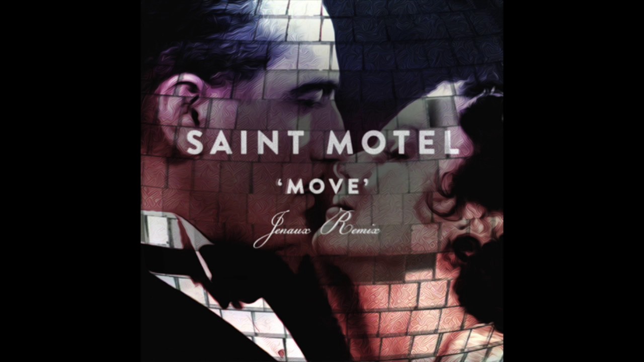 SAINT MOTEL SAINT MOTEL
