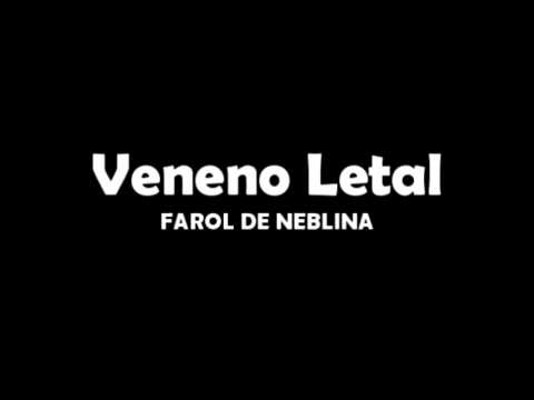 VENENO LETAL - FAROL DE NEBLINA
