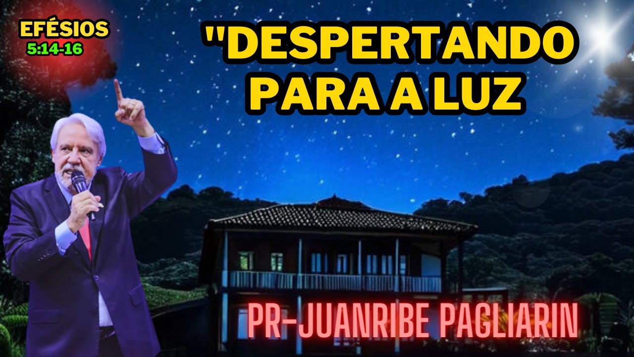 "Awakening to the Light: Ephesians 5:14-16 with Pr. Juanribe Pagliarin".