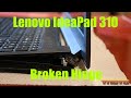 Lenovo IdeaPad 310 Broken Hinge