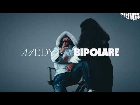Medy - Bipolare (Visual Video)