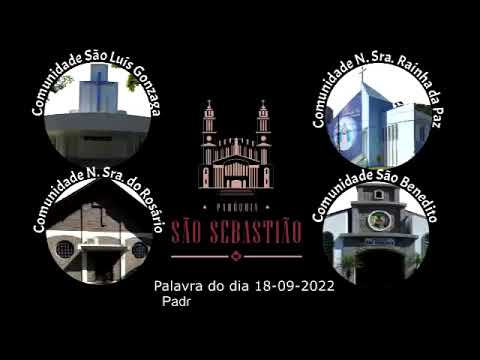 Palavra do dia 18-09-2022 Padre Carlos Nicolodelli scj