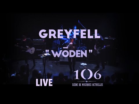 Greyfell - Wōden - Live @Le106
