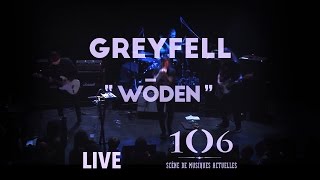 Greyfell - Wōden - Live @Le106