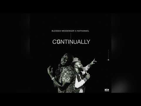 Blessed Messenger x Nathanael - Continually (Soca 2019) Video