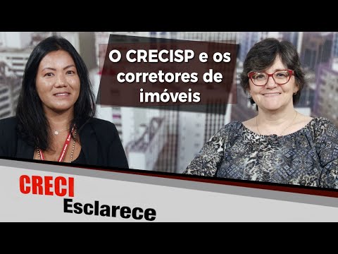 O CRECISP e os corretores de imóveis - CRECI Esclarece 419
