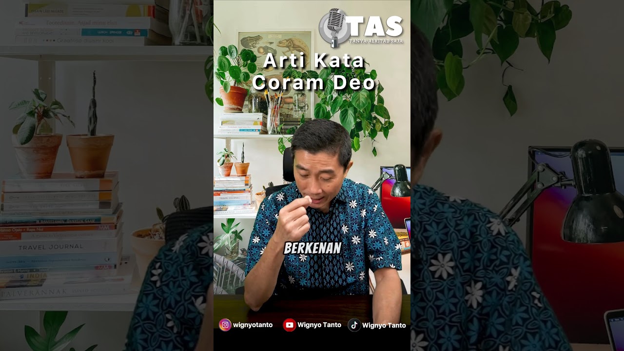 TAS #351 Arti Coram Deo
