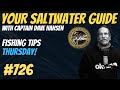 Chad From Hookup Baits Your Saltwater Guide Podcast 726