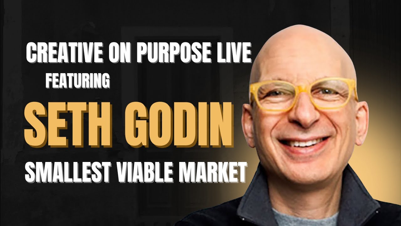 Seth Godin - Smallest Viable Market