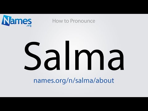 How to Pronounce Salma