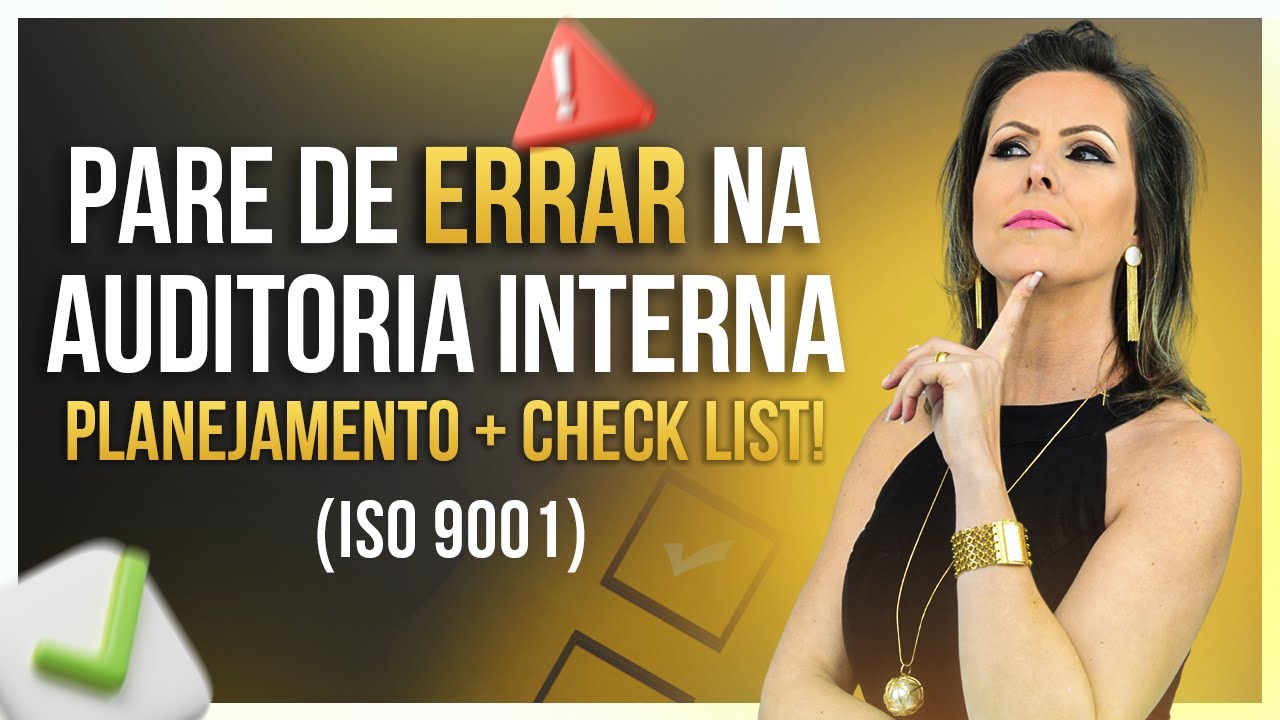 COMO FAZER AUDITORIA INTERNA ISO 9001
