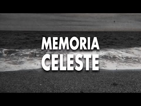 MEMORIA CELESTE