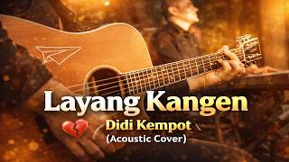 Download lagu Layang Kangen – Didi Kempot (Acoustic Version) | Cover Penuh Rasa Rindu & Nostalgia Mendalam mp3