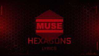 Muse - Hexagons (Lyrics)