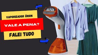 Transforme Seu Cuidado com as Roupas: Conheça o Vaporizador ÓRION da Mallory [ CONTEI TUDO]