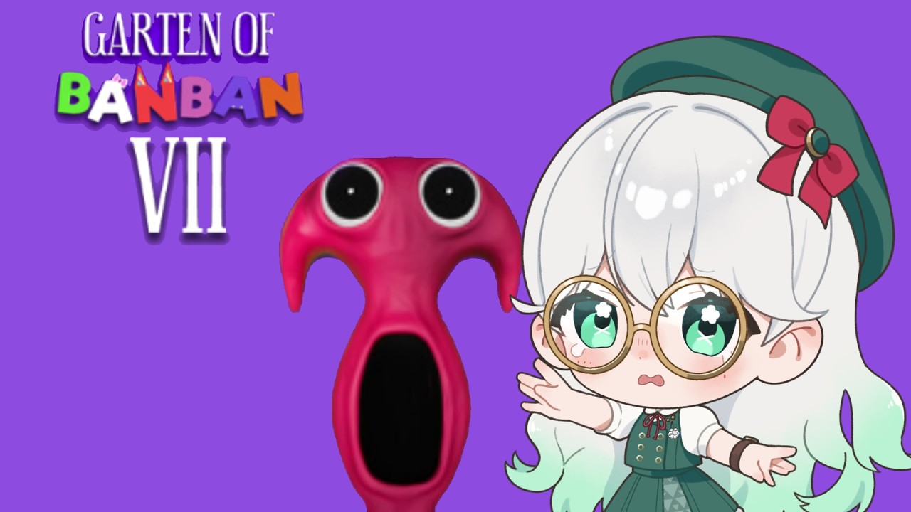 【Vtuber】血と汗と涙のバンバン幼稚園【Garten of Banban7】