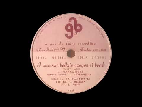 I zawsze będze czegoś ci brak - Jadwiga Czerwińska