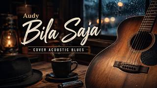 Download lagu Audy - Bila Saja (Cover Acoustic Blues) mp3