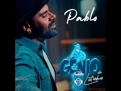 Pablo - Como É Que Cancela - Sucesso 2021