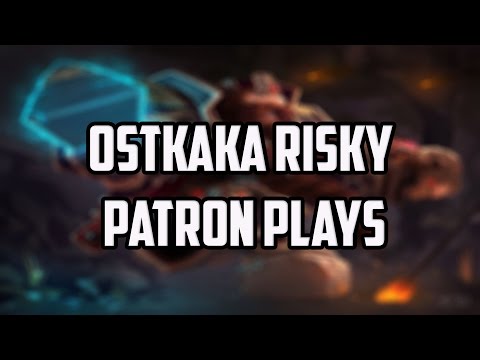 Ostkaka Risky Patron Plays