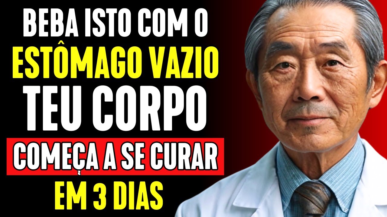 ✅ BEBA ISTO com o estômago vazio todas as manhãs! Seu corpo dirá OBRIGADO! Dr. Hiromi Shinya