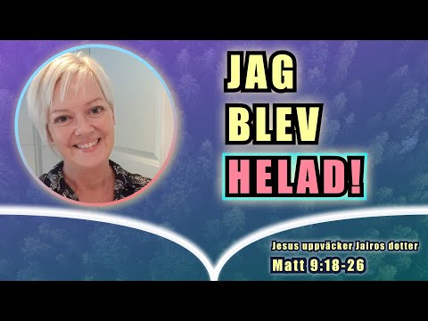 Jesus helade Maria Johansson från ÅR av sjukdom!