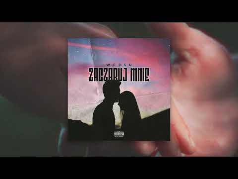 Wersu - Zaczaruj Mnie (prod.Ryini Beats)