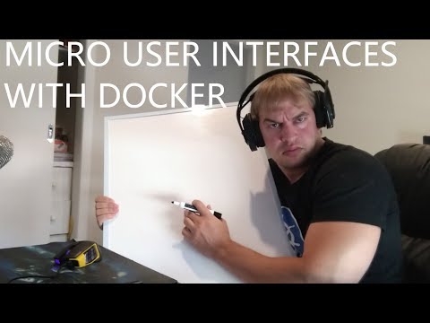 Building micro user interfaces with docker