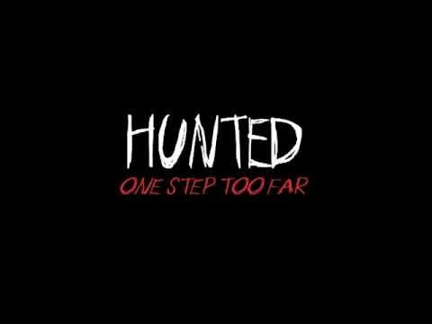 Hunted: One Step Too Far