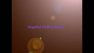 Hopeful Hearts Music