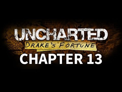 Uncharted Drake's Fortune - Chapter 13 Walkthrough Gameplay Sanctuary?