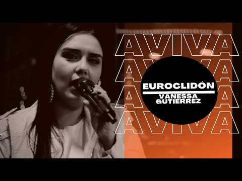 EUROCLIDÓN | Pastora Vanessa Gutiérrez | #2