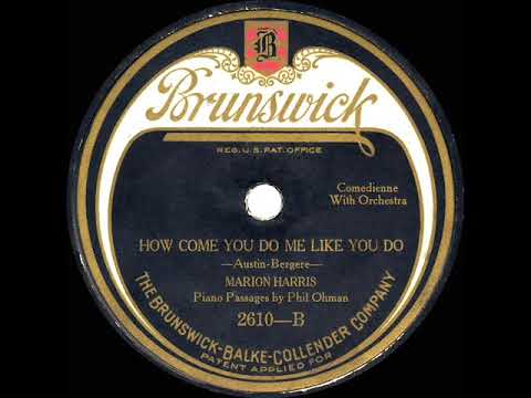 1924 Marion Harris - How Come You Do Me Like You Do?