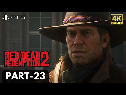 Read Dead Redemption 2 Gameplay Walkthrough Part-23 (PS5 4K 60 FPS)