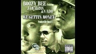 Boozy Bee Feat. JadaKiss &amp; Vado &quot;We Gettin Money&quot;