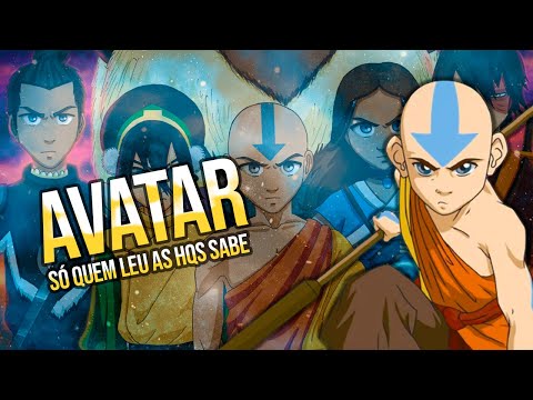 Fatos sobre Avatar que s quem leu os quadrinhos sabe