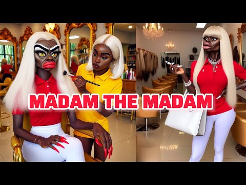 MADAM THE MADAM.... #fiction