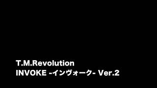 [耳コピ] T.M.Revolution INVOKE -インヴォーク- Ver.2 (KORG Trinity,YAMAHA EX5) 浅倉大介