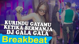 Download lagu DJ Breakbeat Ku Rindu Gayamu Ketika Bermanja - DJ Gala gala Breakbeat Remix Terbaru 2022 FullBass mp3